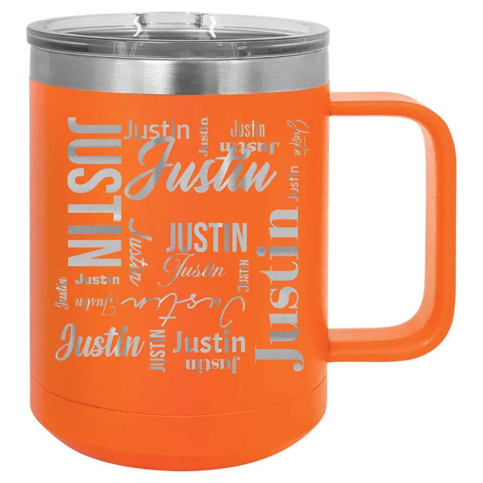 Double Walled Vacuum Insulated Travel Mug - Medium First Name On Repeat
