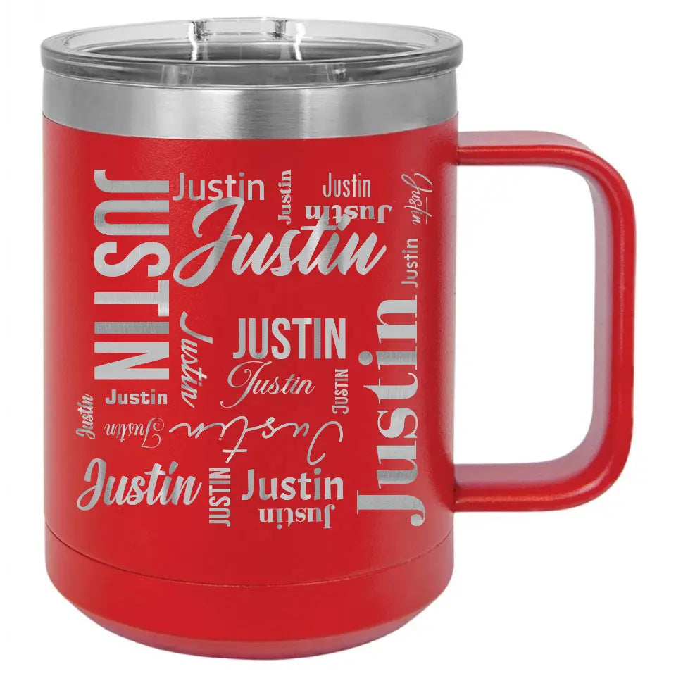 Double Walled Vacuum Insulated Travel Mug - Medium First Name On Repeat