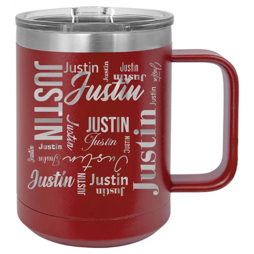 Double Walled Vacuum Insulated Travel Mug - Medium First Name On Repeat