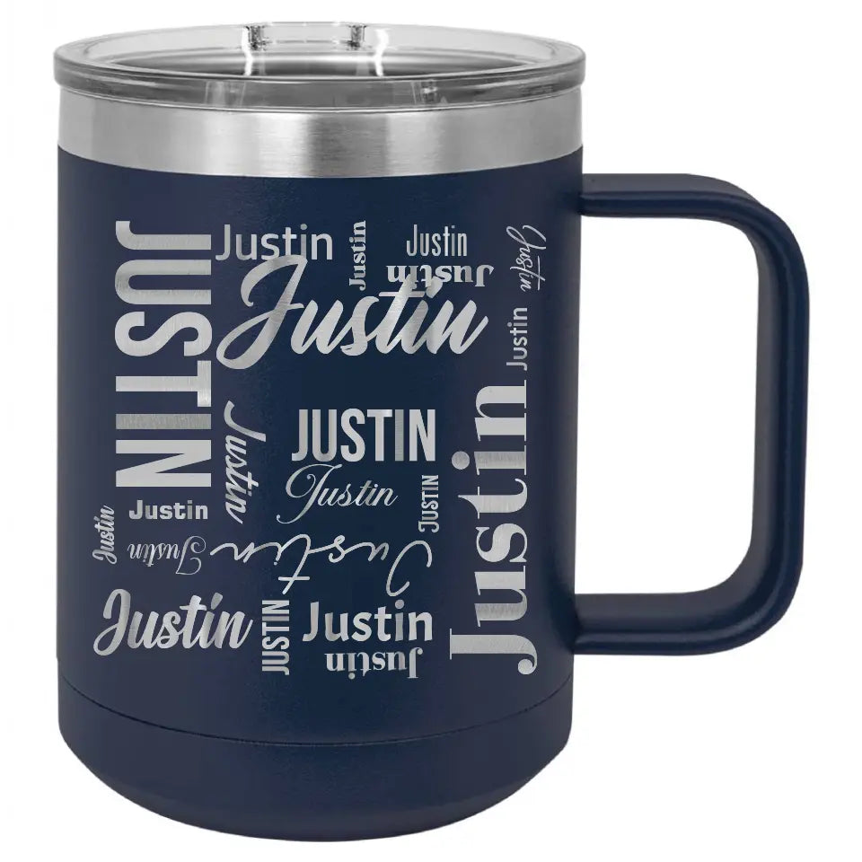 Double Walled Vacuum Insulated Travel Mug - Medium First Name On Repeat