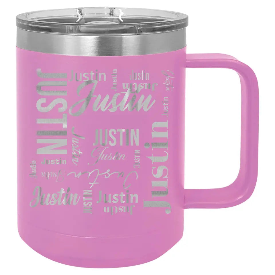 Double Walled Vacuum Insulated Travel Mug - Medium First Name On Repeat