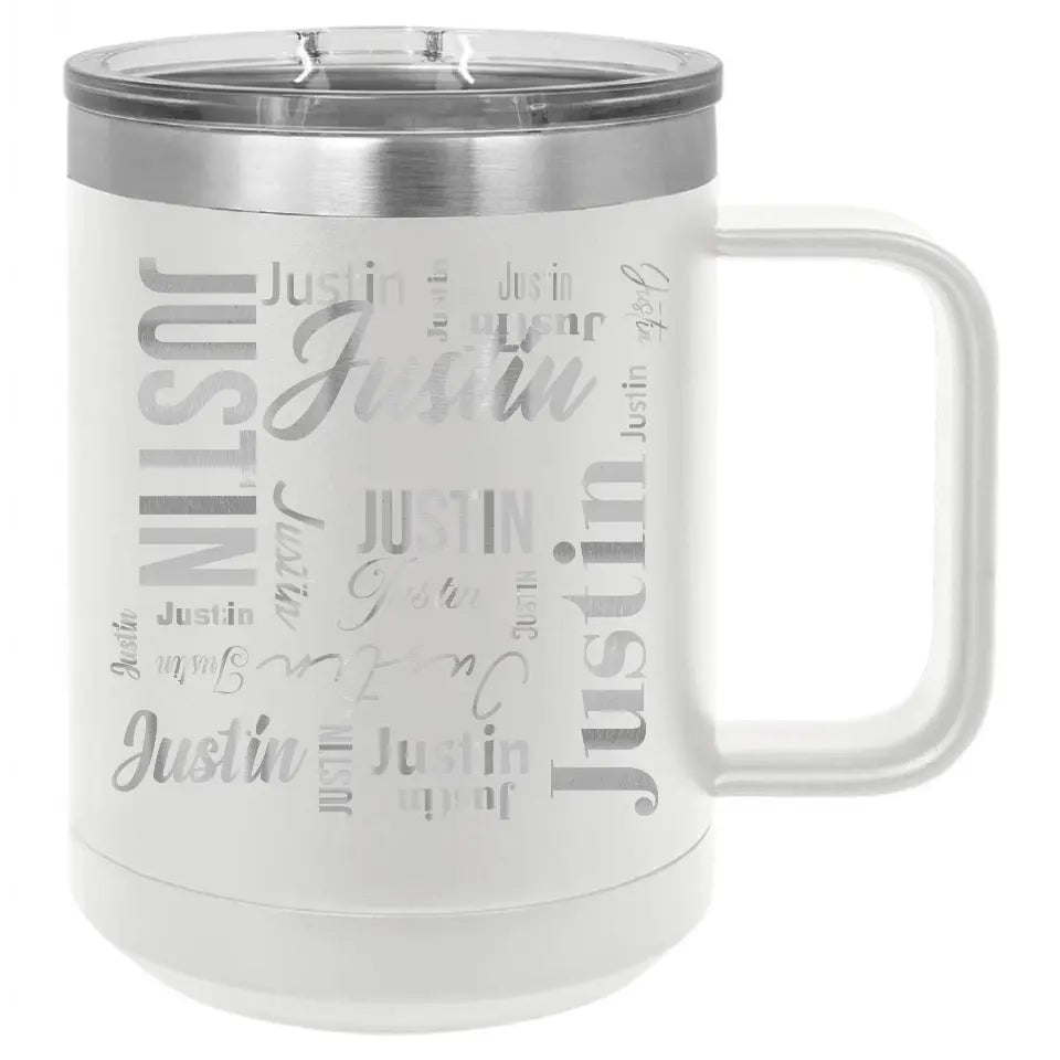 Double Walled Vacuum Insulated Travel Mug - Medium First Name On Repeat