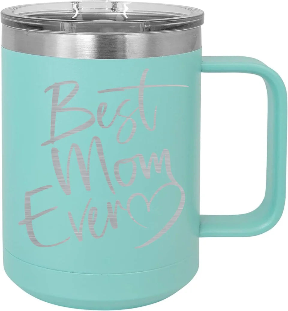 Cute & Funny Mom Themed Engraved Travel Mugs - High Quality Double Walled Vacuum Insulated - 15, 20 & 40 Ounce Capacity