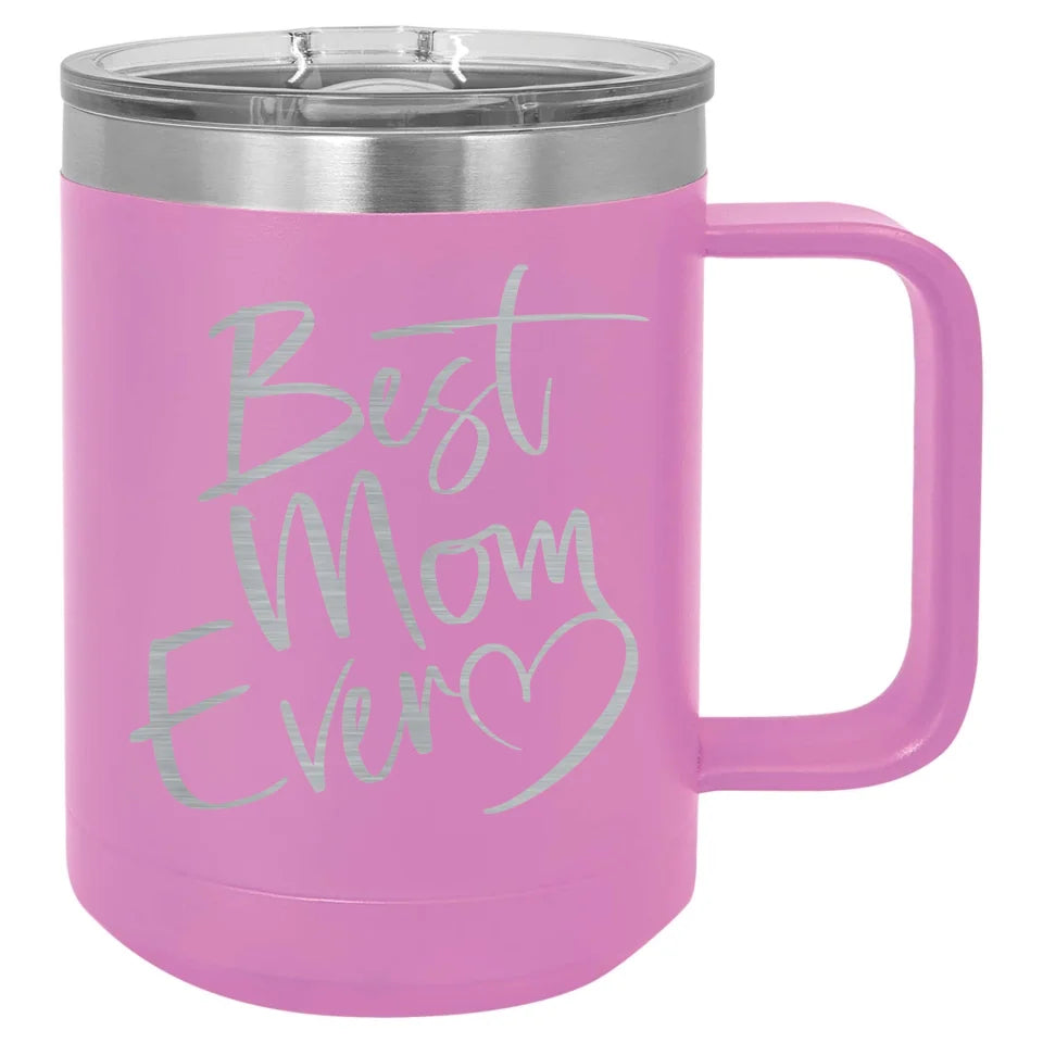 Cute & Funny Mom Themed Engraved Travel Mugs - High Quality Double Walled Vacuum Insulated - 15, 20 & 40 Ounce Capacity